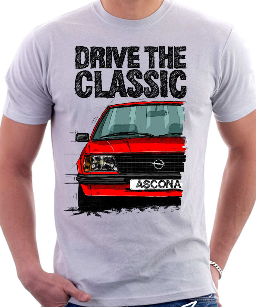Ydmyge Giotto Dibondon Tag fat Drive The Classic Opel Ascona B Late Model. T-shirt in White Colour –  Automotive Art By Lukas Loza