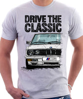 Drive The Classic BMW E28 M5 Early Model. T-shirt in White Colour