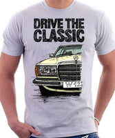 Drive The Classic Mercedes W123. T-shirt in White Colour