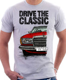 Drive The Classic Mercedes W123. T-shirt in White Colour