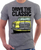 Drive The Classic Mercedes W114/115 Early Model. T-shirt in Heather Grey Colour