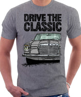 Drive The Classic Mercedes W114/115 Early Model. T-shirt in Heather Grey Colour