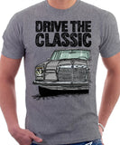 Drive The Classic Mercedes W114/115 Early Model. T-shirt in Heather Grey Colour