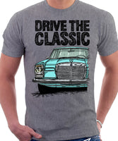 Drive The Classic Mercedes W114/115 Early Model. T-shirt in Heather Grey Colour