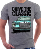 Drive The Classic Mercedes W114/115 Early Model. T-shirt in Heather Grey Colour