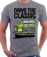 Drive The Classic Mercedes W114/115 Early Model. T-shirt in Heather Grey Colour