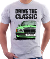 Drive The Classic Mercedes W201/190 Late Model. T-shirt in White Colour