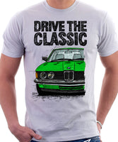 Drive The Classic BMW E21 Double Headlights. T-shirt in White Colour