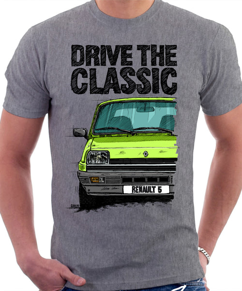 Drive The Classic Renault 5 GTL Early Model. T-shirt in Heather Grey Color